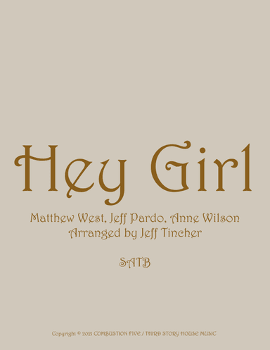 Hey Girl (arr. Jeff Tincher)