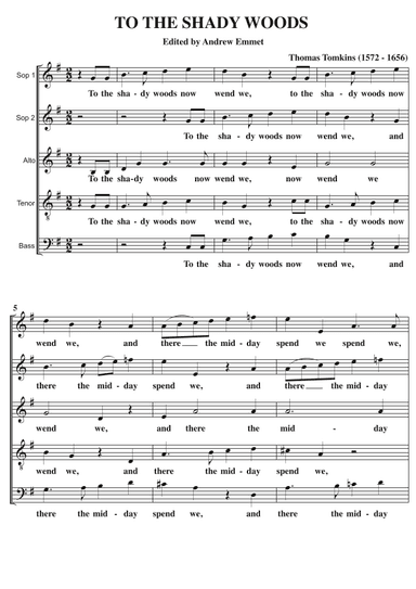 To The Shady Woods A Cappella (arr. Edited by Andrew Emmet)
