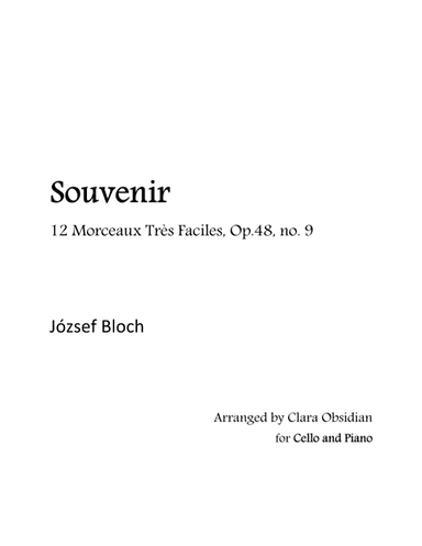 J. Bloch: Souvenir from 12 Morceaux Très Faciles, Op.48, no. 9  for Cello and Piano (arr. Clara Obsidian)