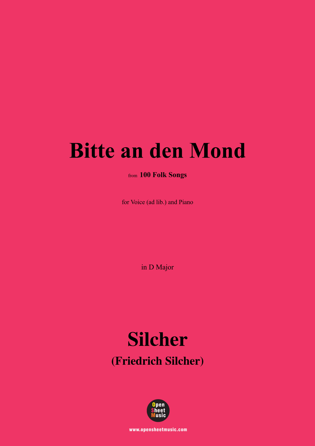 Silcher-Bitte an den Mond,for Voice(ad lib.) and Piano (arr. OSM Press)