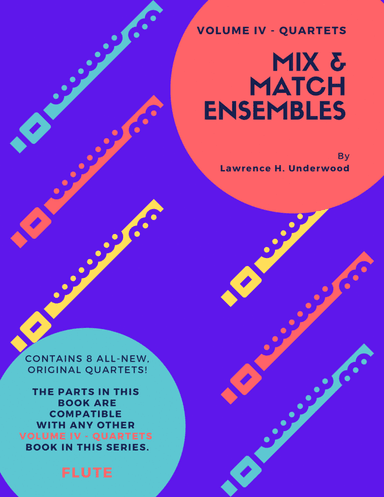 Mix & Match Ensembles - Volume IV - Quartets
