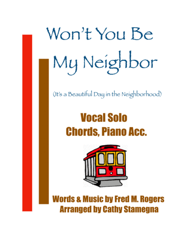 Won't You Be My Neighbor? (it's A Beautiful Day In The Neighborhood) (arr. Cathy Stamegna)