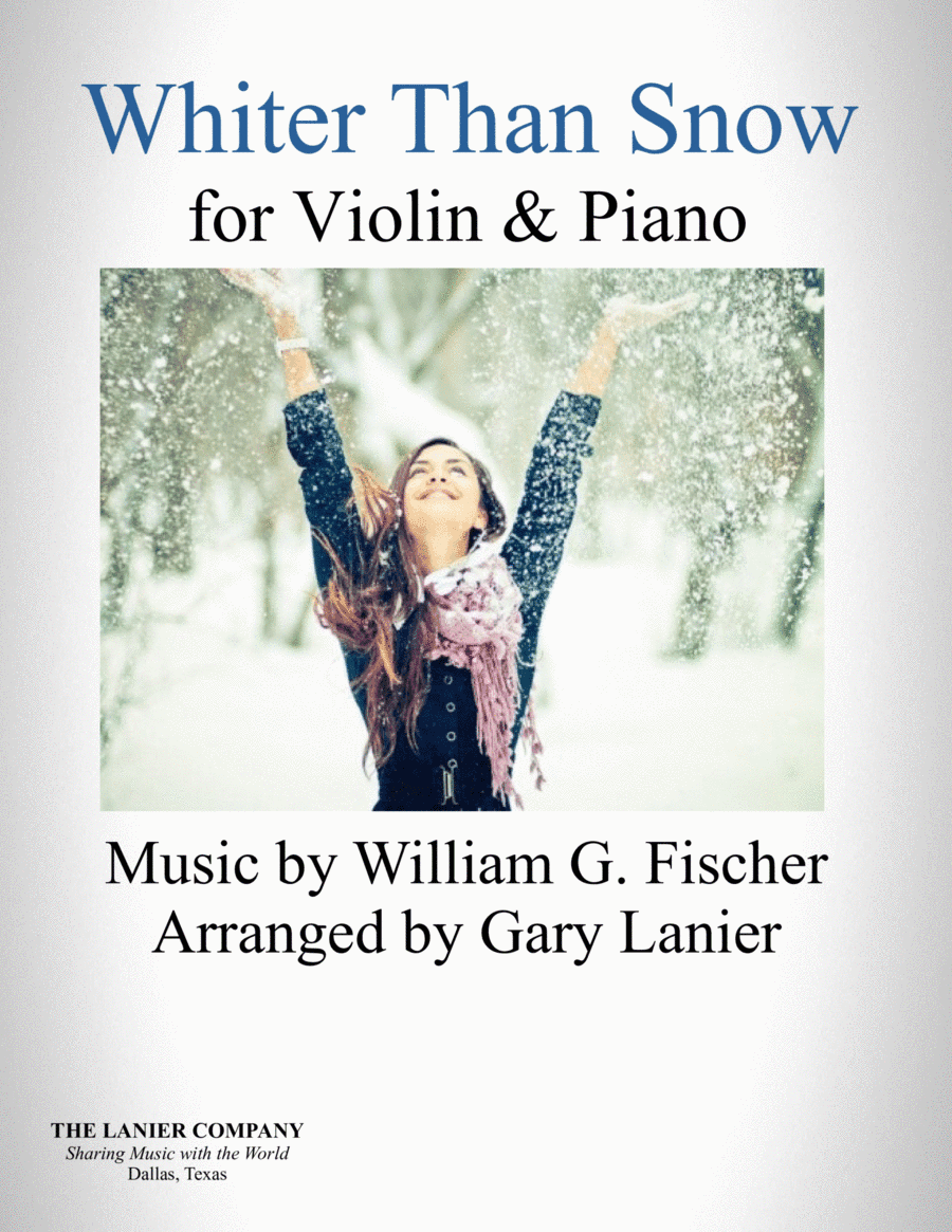 WHITER THAN SNOW (For Violin and Piano) Score & Parts (arr. Gary Lanier)