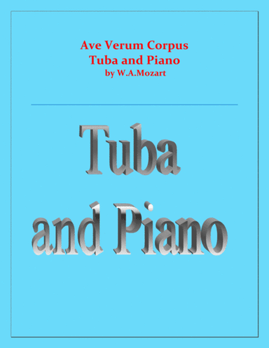 Ave Verum Corpus - Tuba and Piano - Intermediate level (arr. Raymond Fenech)