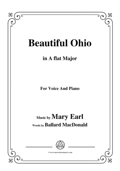 Mary Earl-Beautiful Ohio,in A flat Major,for Voice and Piano (arr. MSM)
