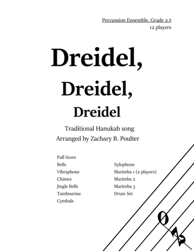 Dreidel, Dreidel, Dreidel (AKA The Dreydl Song) (arr. Zachary B. Poulter)