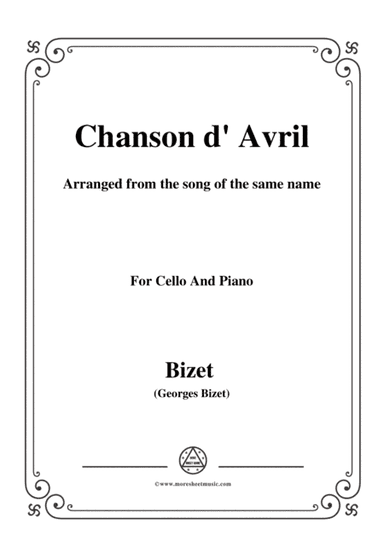 Bizet-Chanson d' Avril,for Cello and Piano (arr. MSM)