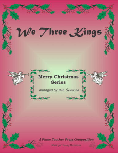 We Three Kings (arr. Dan Severino)