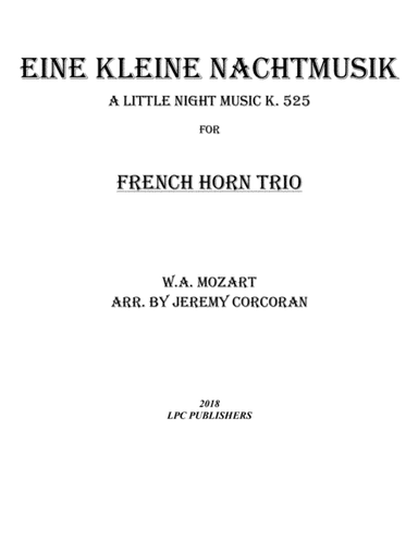 Eine Kleine Nachtmusik for Three French Horns (arr. Jeremy Corcoran)