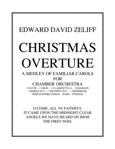 Christmas Overture for Chamber Orchestra (arr. Edward David Zeliff)