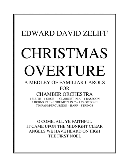 Christmas Overture for Chamber Orchestra (arr. Edward David Zeliff)