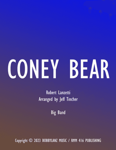 Coney Bear (arr. Jeff Tincher)