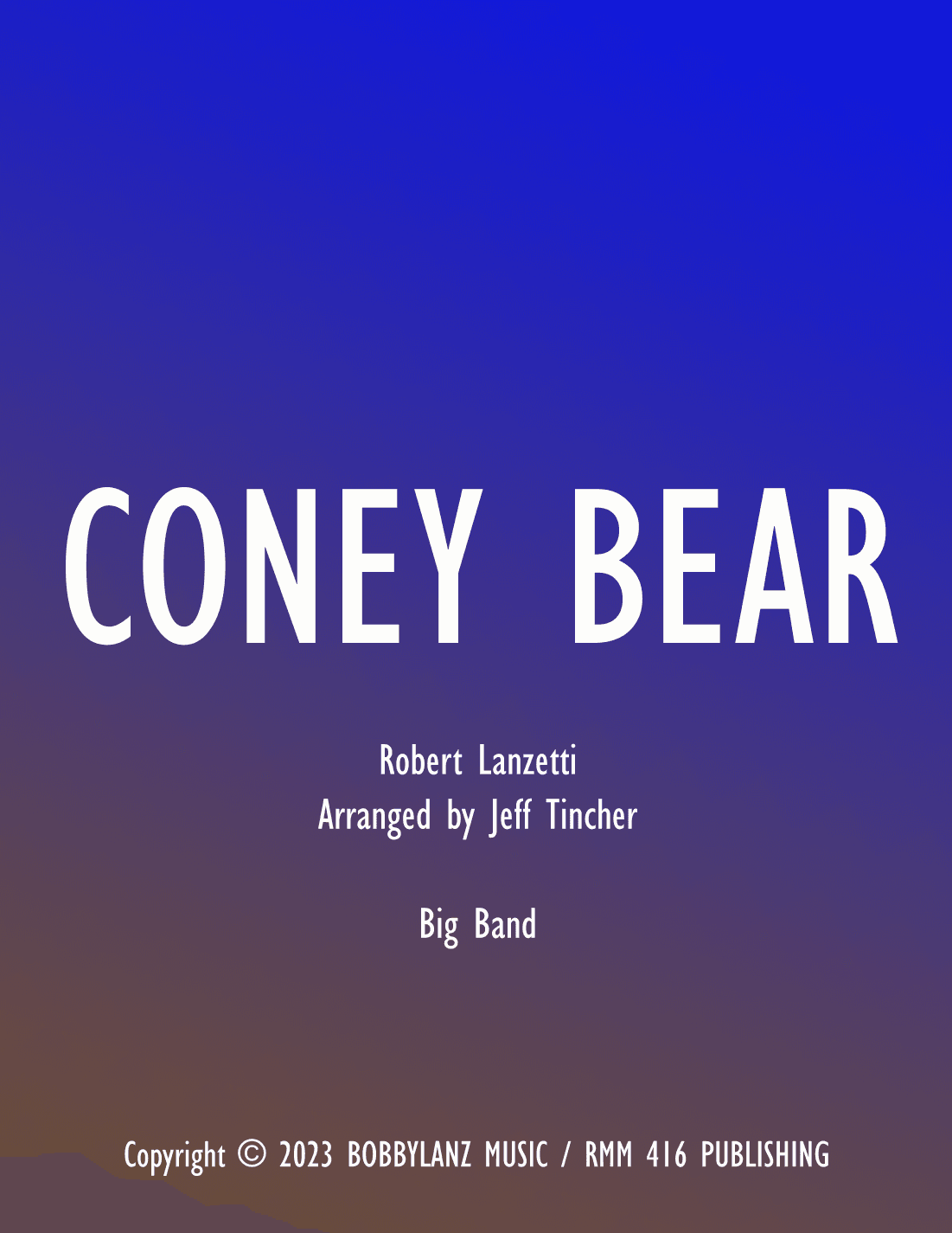 Coney Bear (arr. Jeff Tincher)