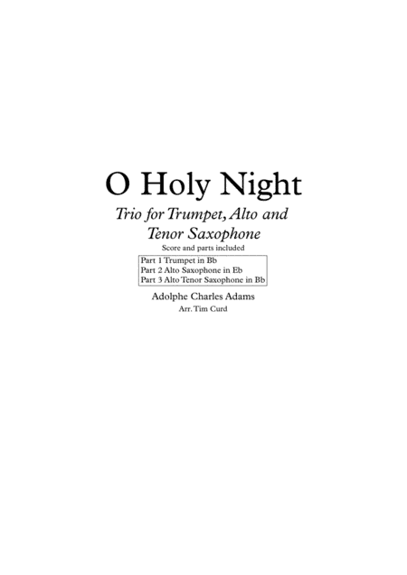 O Holy Night. Trio for Trumpet, Alto Saxophone and Tenor saxophone (arr. Tim Curd)