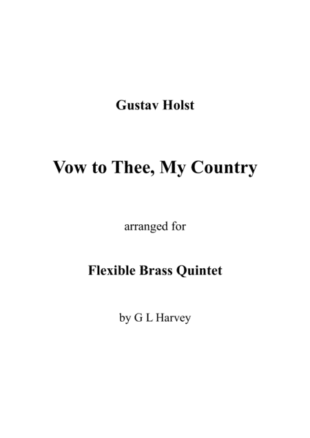 Vow to Thee, My Country (Flexible Brass Quintet) (arr. G L Harvey)