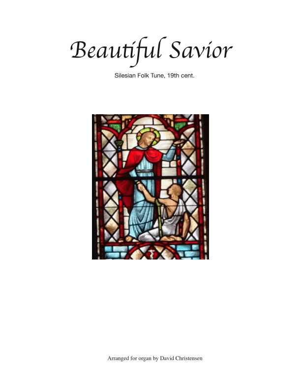 Beautiful Savior (arr. David Christensen)