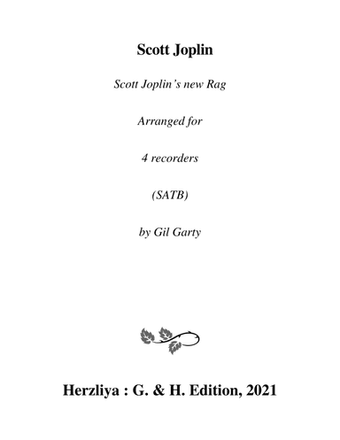 Scott Joplin's new Rag (arrangement for 4 recorders) (arr. Gil Garty)