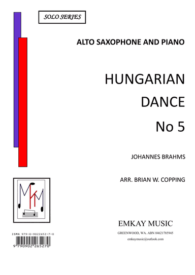 HUNGARIAN DANCE NO5 – ALTO SAXOPHONE & PIANO (arr. EMK Music)