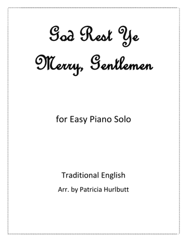 God Rest Ye Merry, Gentlemen (arr. Patricia Hurlbutt)