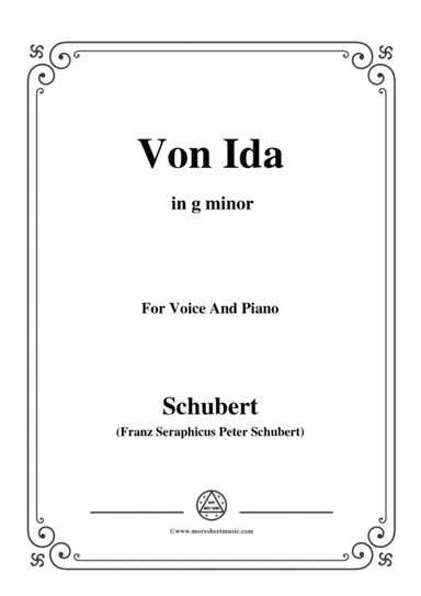 Schubert-Von Ida,in g minor,for Voice and Piano (arr. MSM)