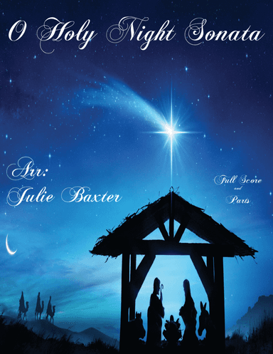O Holy Night Sonata (arr. Julie Baxter)
