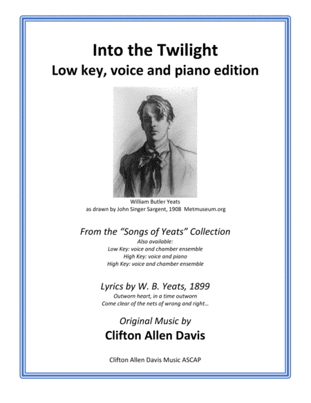 Into the Twilight (Clifton Davis) solo low voice with piano, from "Songs of Yeats" collection