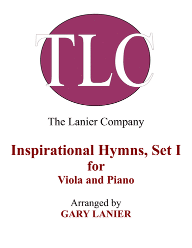 INSPIRATIONAL HYMNS, SET I (Duets for Viola  & Piano) (arr. Gary Lanier)