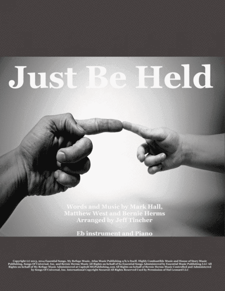 Just Be Held (arr. Jeff Tincher)