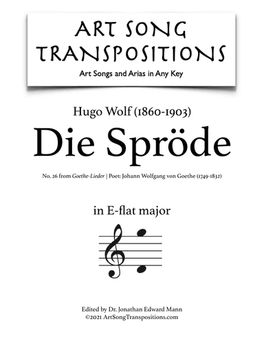 WOLF: Die Spröde (transposed to E-flat major) (arr. ArtSongTranspositions.com)