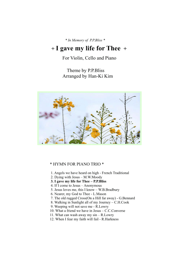 I gave my life for Thee (For Piano Trio) (arr. Han-Ki Kim)