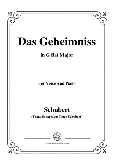 Schubert-Das Geheimniss,Op.173 No.2,in G flat Major,for Voice&Piano (arr. MSM)