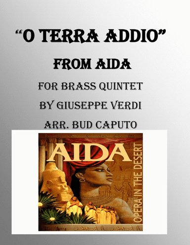 "O terra addio" from Aida for Brass Quintet (arr. Bud Caputo)
