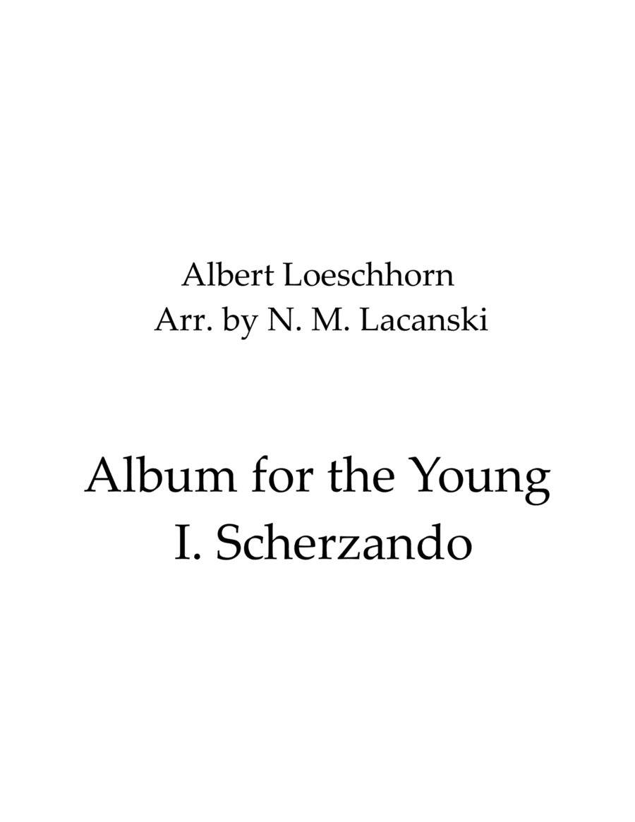 Album for the Young I. Scherzando (arr. Nick Lacanski)