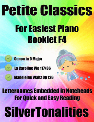 Petite Classics for Easiest Piano Booklet F4 (arr. SilverTonalities)