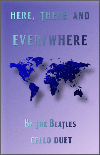Here, There And Everywhere (arr. David McKeown)