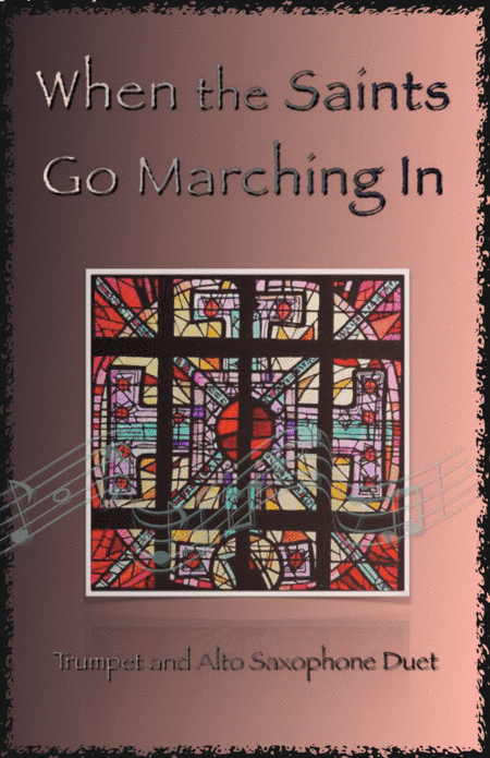 When the Saints Go Marching In, Gospel Song for Trumpet and Alto Saxophone Duet (arr. David McKeown)