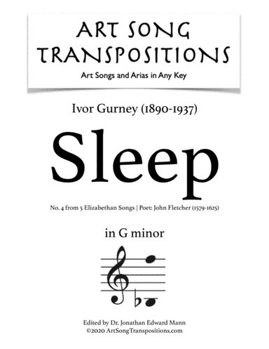 GURNEY: Sleep (transposed to G minor) (arr. ArtSongTranspositions.com)