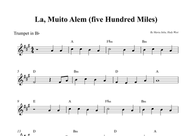 La, Muito Alem (five Hundred Miles) (arr. Wesley S. SIlva)