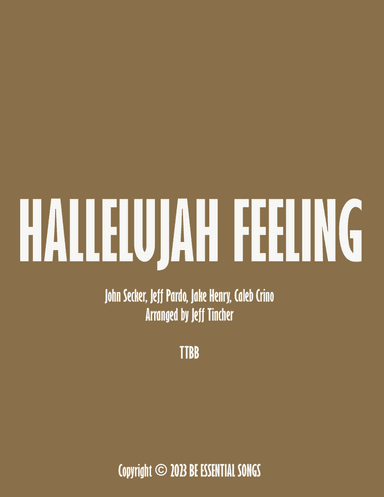 Hallelujah Feeling (arr. Jeff Tincher)