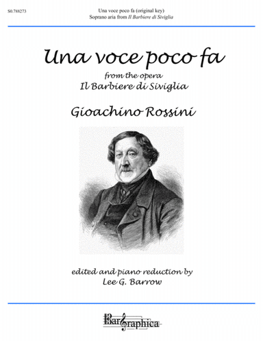 Una voce poco fa (original key) (arr. (Editor) Lee G. Barrow)