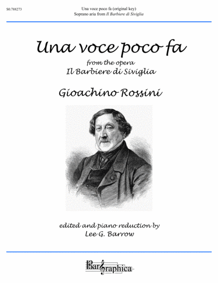Una voce poco fa (original key) (arr. (Editor) Lee G. Barrow)