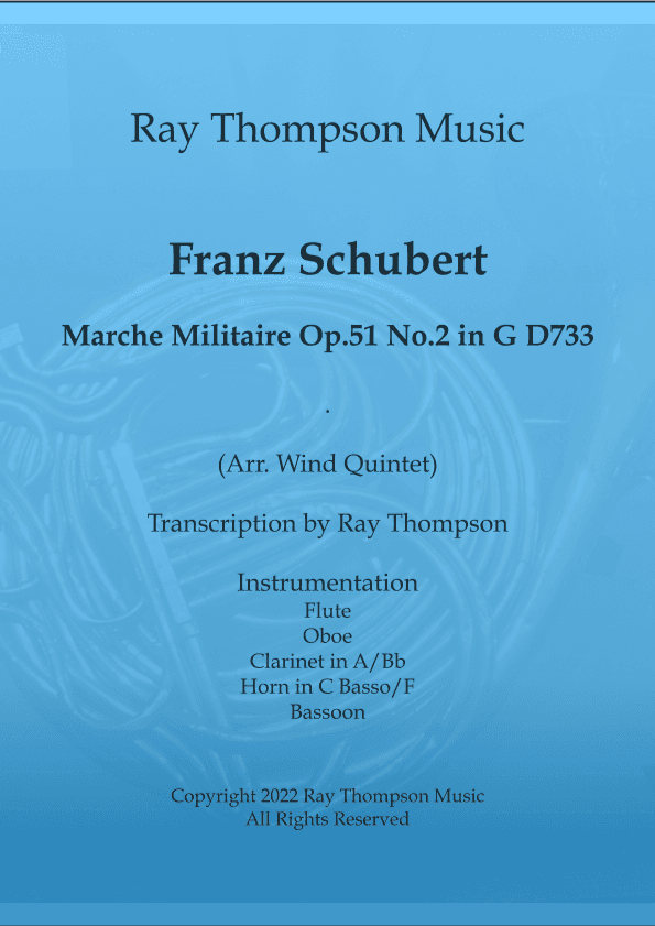 Schubert: Marche Militaire Op.51 No.2 in G, D733 - wind quintet (arr. Ray Thompson)