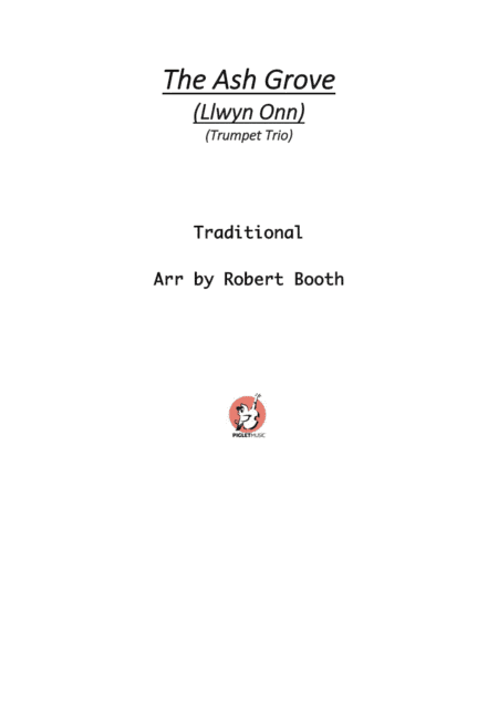The Ash Grove (Llwyn Onn) trumpet trio. (arr. Robert Booth)