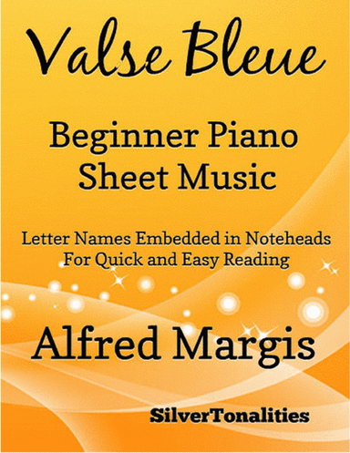 Valse Bleue Beginner Piano Sheet Music (arr. SilverTonalities)