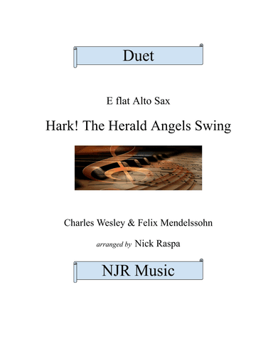 Hark! The Herald Angels Swing (Alto Sax Duet) Full Set (arr. Nick Raspa)