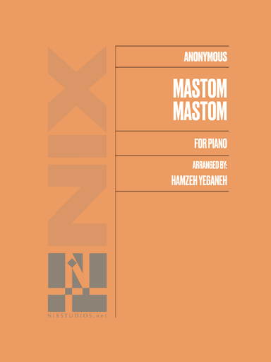 Mastom Mastom (arr. Hamzeh Yeganeh)