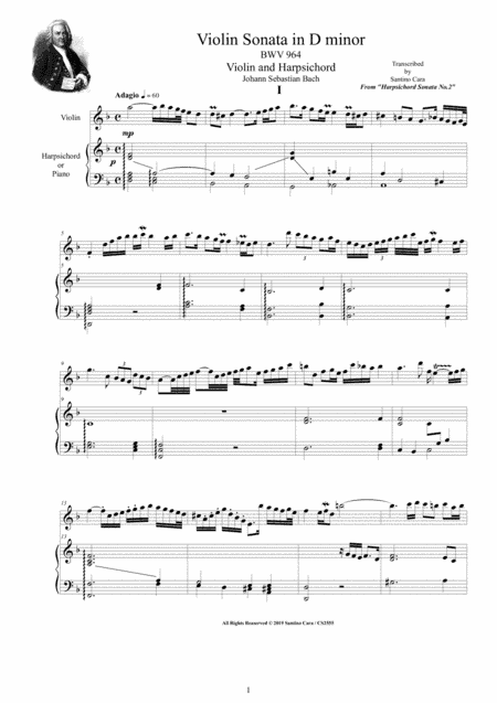 Bach - Violin Sonata in D minor BWV 964 for Violin and Harpsichord (or Piano) (arr. Santino Cara)