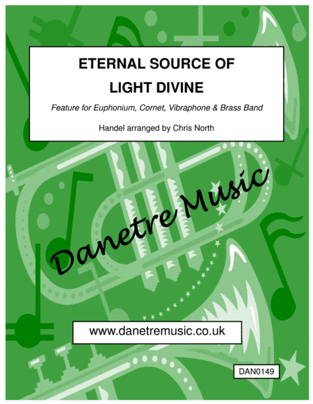 Eternal Source of Light Divine (Brass Band) (arr. Chris North)