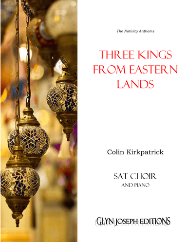 Three Kings from Eastern Lands (SAT choir and piano)