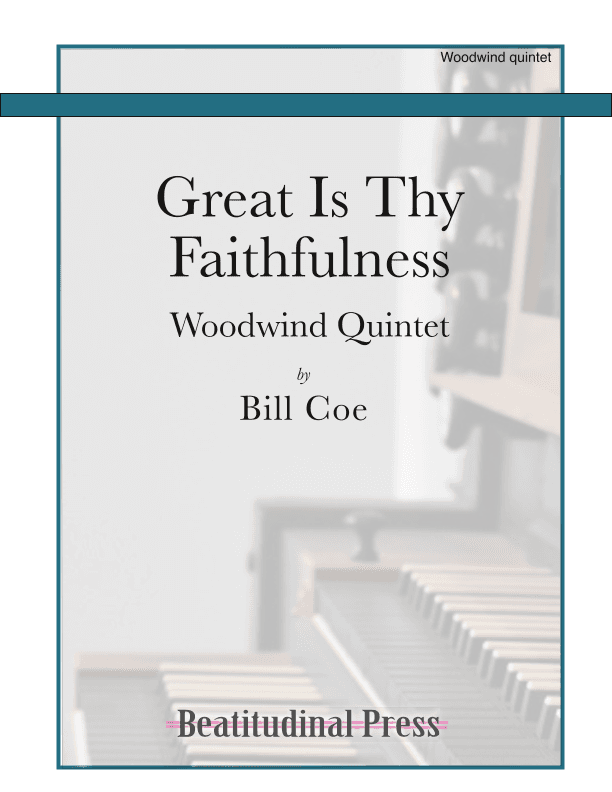 Great Is Thy Faithfulness (arr. Bill Coe)